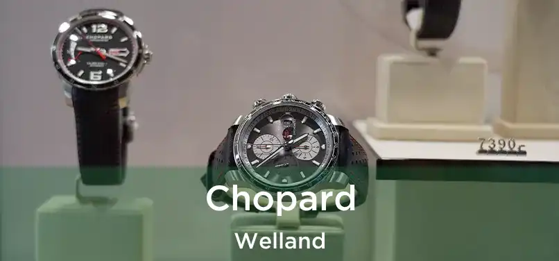  Chopard Welland