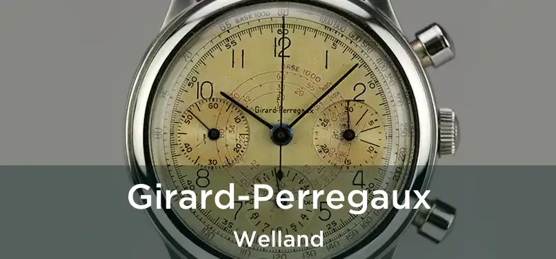  Girard-Perregaux Welland
