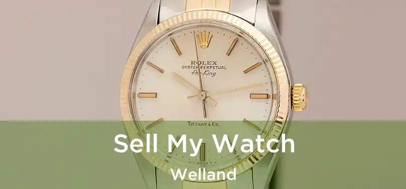  Sell My Watch Welland